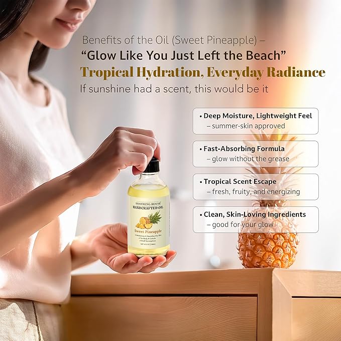 Sweet Pineapple Body Oil - Moisturizing Body Oil for Soft, Glowing Skin with Almond & Jojoba Oil (4 fl oz)